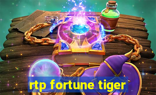 rtp fortune tiger